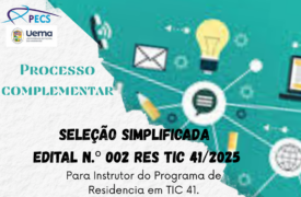 Resultado Final – Edital N.º 002 Residência em TIC 41/2025- Processo Complementar de Seleção Simplificado para Instruto do Programa Residência em TIC 41.