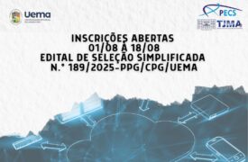 Retificação N.º 01 do Edital de Seleção Simplificada N.º 189/2025-PPG/CPG/UEMA