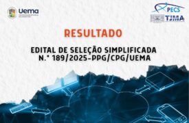 Resultado Final, Edital N. 189/2025-PPG/CPG/UEMA.